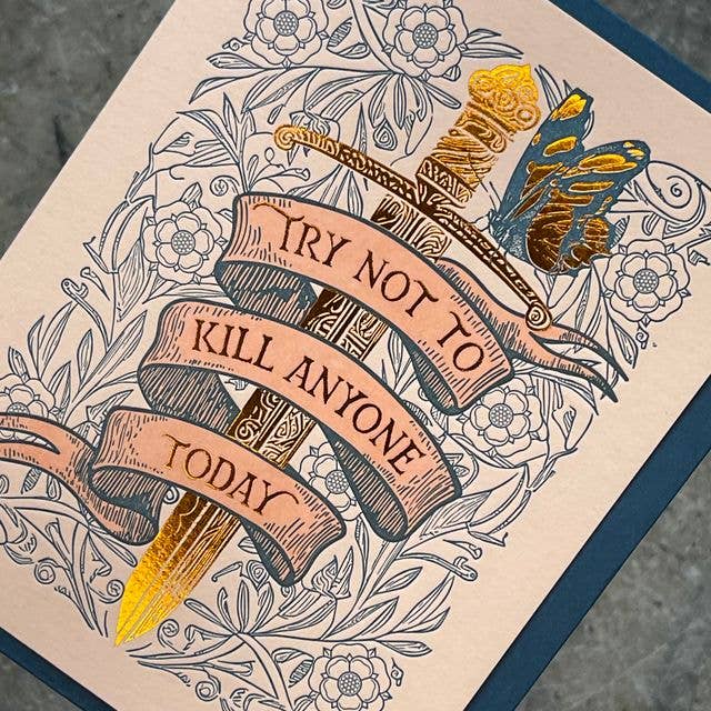 Card / Try Not to Kill Anyone