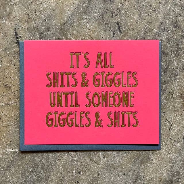 Card / Shits + Giggles