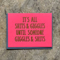 Card / Shits + Giggles