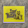 Card / Stay Trashy