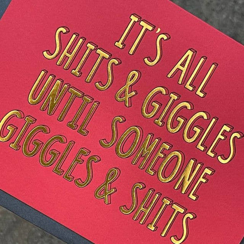 Card / Shits + Giggles
